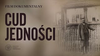 CUD JEDNOŚCI film dokumentalny [upl. by Ravert64]