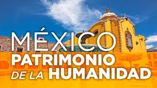 Patrimonio de la Humanidad de México  Lista actualizada [upl. by Meadows]