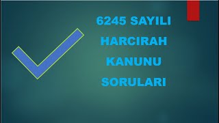 6245 Sayılı Harcırah Kanunu Sınav Soruları [upl. by Farrington188]