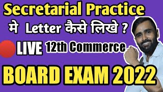 🔴LiveSecretarial Practice मे Letter कैसे लिखे 12th Std CommerceBoard Exam 2022 Giri Tutorials [upl. by Helve476]