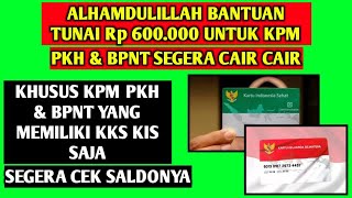 ALHAMDULILLAH BANTUAN TAMBAHAN TUNAI 600RB UNTUK KPM PKH amp BPNT SEGERA CAIR [upl. by Erie]