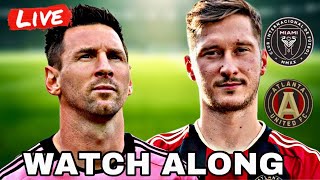 Inter Miami vs Atlanta United Game 3 Live Watch Along  2024 MLS Cup Playoffs [upl. by Javler706]