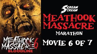 Meathook Massacre 6 Bloodline 📽️ 7 Movie Marathon  FULL HORROR MOVIE [upl. by Amla845]