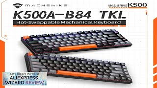 Machenike K500AB84 Mechanical Keyboard 75 TKL HotSwappable Wired Gaming Keyboard 6Color Review [upl. by Meirrak]