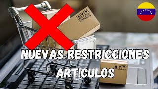 Nuevas restricciones importación en Venezuela [upl. by Hamforrd]