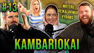 Moterų reikalavimai vyrams KAMBARIOKAI 13 [upl. by Viva]