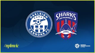 2024 NPLMVIC Oakleigh Cannons FC v Port Melbourne Sharks SC [upl. by Ilrak112]