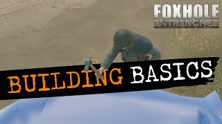 Foxhole Building Basics [upl. by Dewhurst655]