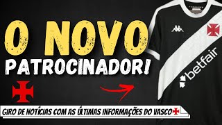 CONFIRMADO BETFAIR SERÁ O NOVO PATROCINADOR MASTER DO VASCO  VALOR PODE CHEGAR A R115 MILHÕES [upl. by Ilrebma544]