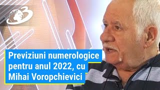 Previziuni numerologice pentru anul 2022 cu Mihai Voropchievici Nu scăpăm de pandemie [upl. by Sellihca]