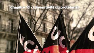 Manifeste UCL 16  L’inventivité du prolétariat [upl. by Dorweiler]