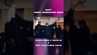 Happy Clergy Appreciation Month To Our Leaders Apostle amp First Lady Lester [upl. by Purcell]