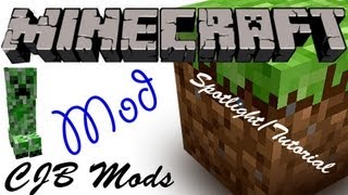 Minecraft Spotlight CJB MODS 164  Mod Showcase amp Tutorial [upl. by Celik]