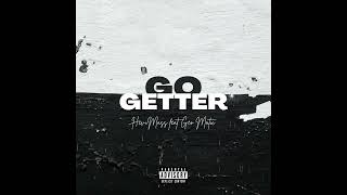 “Go Getter feat Geo Matic” [upl. by Yajnas]