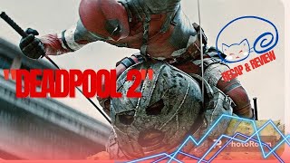 🎦 Deadpool 2 Marvels Most Rude and Cool Superhero 🎦 movie Recap [upl. by Lapotin]