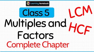 Class 5 Multiples and Factors Complete Chapter [upl. by Aldred]