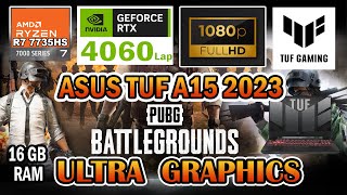 PUBG Asus TUF Gaming A15 Gaming Test  RTX 4060 Laptop  Ryzen 7 7735HS gaming gameplay pubg [upl. by Alvord]