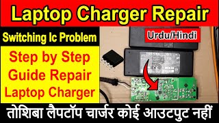 Laptop Charger Repair No Output Voltages  Toshiba Laptop Charger Repair  IC Switching Problem [upl. by Missy910]