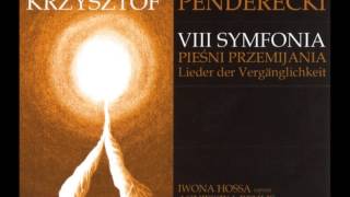 Krzysztof Penderecki  VIII Symfonia Pieśni Przemijania  Flieder [upl. by Felicity]