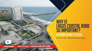 Why Is Lagos Coastal Road So Important  Victoria Island To Eleko [upl. by Aloiv]