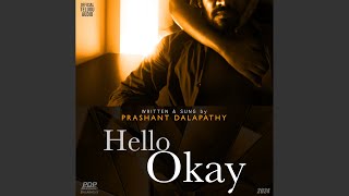 Prashant Dalapathy  Hello Okay Official Audio  Telugu Song [upl. by Acsisnarf611]