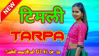 टिमली TARPA MUSIC SAHIL MUSIKAL PARTY MH video viralvideo tarpa kiranhadal6267 [upl. by Nosreme]