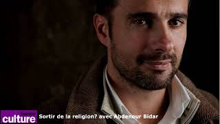 Sortir de la religion avec Abdenour Bidar [upl. by Enaj124]