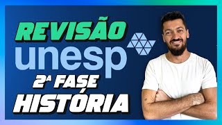 REVISÃO UNESP 2ª FASE HISTÓRIA [upl. by Roxanna420]