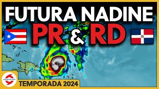 Invest 94L futura tormenta Nadine Se acercará a Puerto Rico y República Dominicana esta semana [upl. by Merlin]