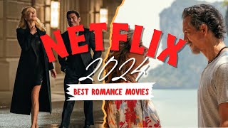 Top 5 Best Netflix Original Romance Movies 2024 [upl. by Aunson]