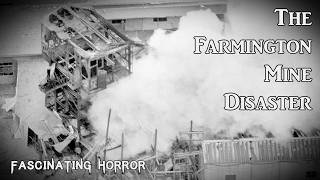 The Farmington Mine Disaster  A Short Documentary  Fascinating Horror [upl. by Annis823]