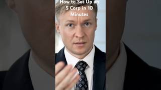 How to Set Up an S Corp in 10 Minutes [upl. by Wright601]