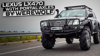 Lexus LX470 with portal axles by WEREWOLF [upl. by Frohne]