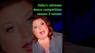 Abby’s ultimate dance competition season 2 winner [upl. by Kinsley]