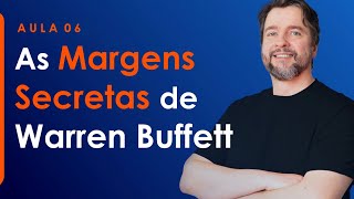 Aula 6  As Margens Secretas de Warren Buffett  DRE e as Margens Bruta e Líquida [upl. by Aneres817]