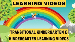 TRANSITIONAL KINDERGARTEN amp KINDERGARTEN LEARNING VIDEOS [upl. by Kenric]