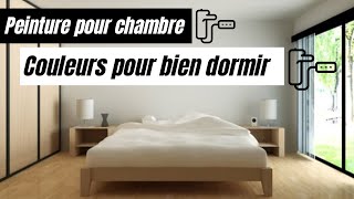 Peinture pour chambre  5 couleurs pour bien dormir [upl. by Arihs]