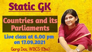 Countries and Parliaments  Static GK  Gargi Das  WBCSExe [upl. by Tann]