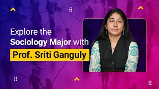 Sociology Major at JSLH Prof Sriti Ganguly Talks About Uniquely Designed Programme [upl. by Finnegan785]