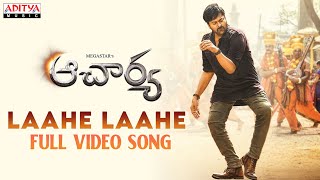 Laahe Laahe Full Video Song  Acharya​  Megastar Chiranjeevi Ram Charan ​ Mani Sharma [upl. by Ludba]