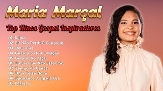 Maria Marçal  Música favorita do ano Os melhores hinos de 2024 gospel [upl. by Cardon]