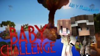 EL BEBE CHALLENGE EN MINECRAFT [upl. by Augustin]