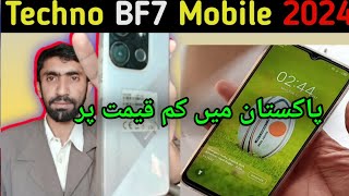 New Price Pakistan 2024 New Model Techno BF7 Mobile Pirce 2024 [upl. by Rainie]