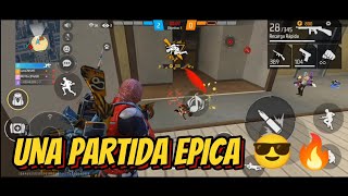 ••UNA PARTIDA EPICA 😎🔥•••FREEFIRE••• [upl. by Genna]