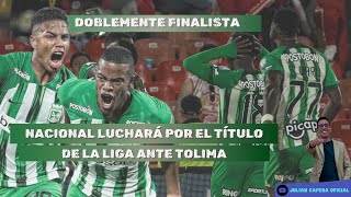 🚨🟢 ¡DOBLEMENTE FINALISTA NACIONAL AVANZA TAMBIÉN EN LIGA Y DISPUTARÁ EL TÍTULO CON TOLIMA [upl. by Busey]