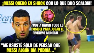 🚨¡VAYA ¡MIRA LO QUE DIJO SCALONI SOBRE LA RETIRADA DE MESSI HOY [upl. by Nart]