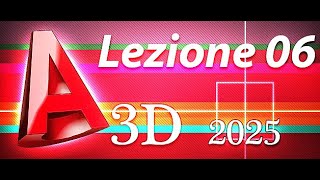 Autocad 2025  Lezione 06 [upl. by Amaryllis]