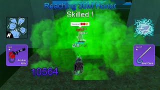 Getting 30M Honor Using Skilled Acidum Rifle Build Blox Fruits Hunting [upl. by Xila]