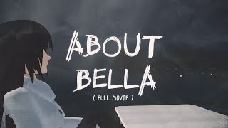 ABOUT BELLA FULL MOVIE  DRAMA SAKURA SCHOOL SIMULATOR [upl. by Oisacin]