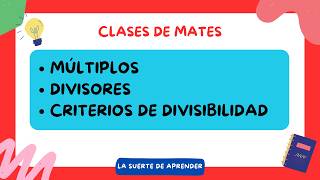 MÚLTIPLOS DIVISORES Y CRITERIOS DE DIVISIBILIDAD 🔢 [upl. by Ades118]